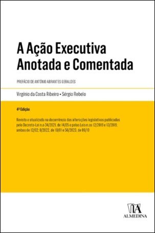 A Ação Executiva Anotada E Comentada