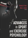 Advances in Sport and Exercise Psychology