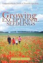 Growing Exceptional Seedlings