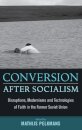 Conversion After Socialism