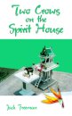 Two Crows on the Spirit House