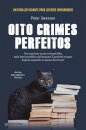 Oito Crimes Perfeitos