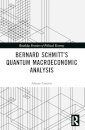Bernard Schmitt’s Quantum Macroeconomic Analysis