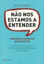 Não Nos Estamos A Entender