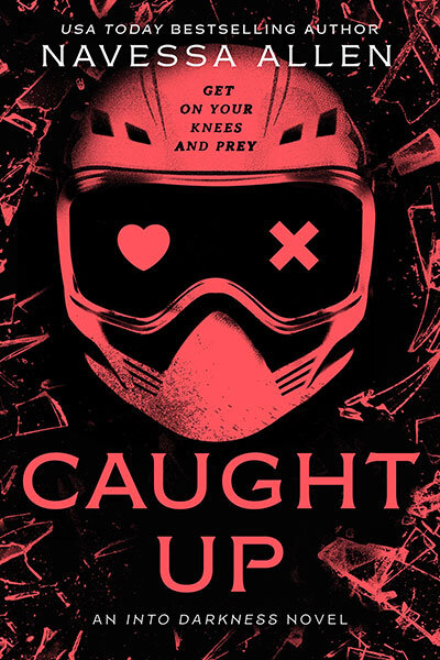 Caught Up (Into Darkness Book 2)