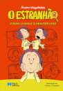 O Estranhão - O bom, o mau e o nem por isso - Livro 16