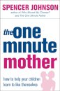 The One-Minute Mother