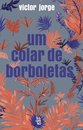 Um Colar De Borboletas