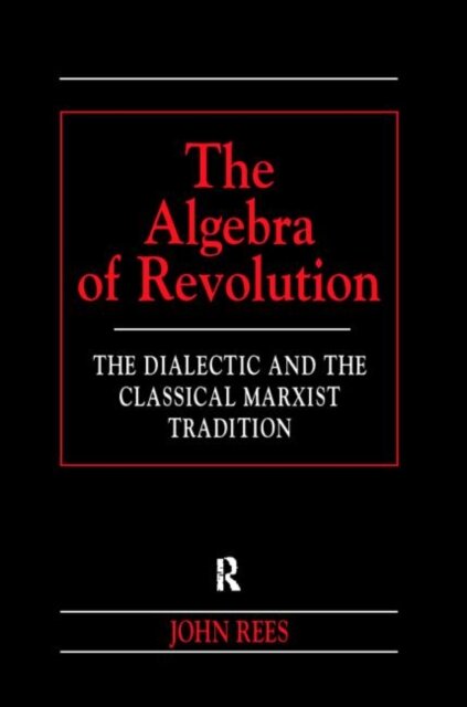 The Algebra of Revolution