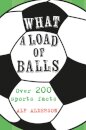 What a Load of Balls