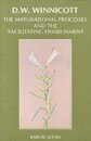 The Maturational Processes and the Facilitating Environment