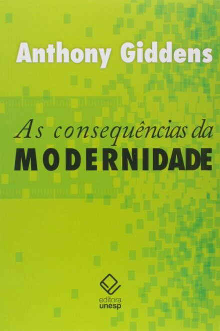 Consequências da modernidade, As