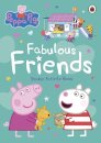 Peppa Pig: Fabulous Friends