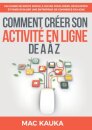 Comment creer son activite en ligne de A a Z