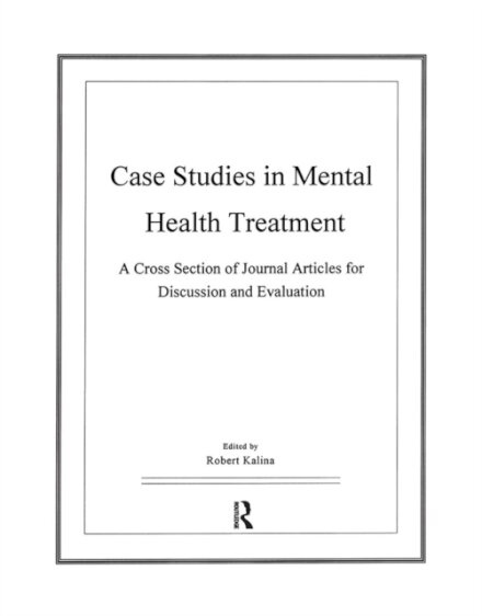 Case Studies in Mental Health Treatment
