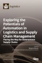 Exploring the Potentials of Automation in Logistics and Supply Chain Management