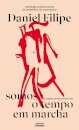 Somos O Tempo Em Marcha