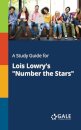 A Study Guide for Lois Lowry's "Number the Stars"