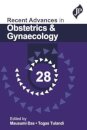 Recent Advances in Obstetrics & Gynaecology - 28