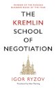 The Kremlin School Of Negotiation