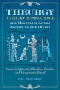 Theurgy: Theory and Practice