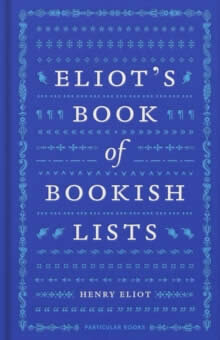 Eliot´S Book Of Bookish Lists