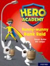 Hero Academy: Oxford Level 7, Turquoise Book Band: Bunny-wunny Bank Raid