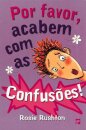 Por Favor, Acabem Com As Confusões