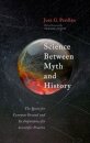 Science Between Myth and History
