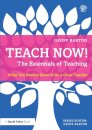 Teach Now! The Essentials of Teaching