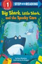 Big Shark, Little Shark, and the Spooky Cave