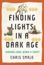 Finding Lights in a Dark Age