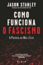 Como Funciona o Fascismo: A Política do Nós e Eles