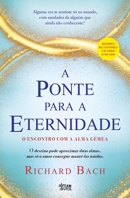 A Ponte Para A Eternidade