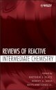 Reviews of Reactive Intermediate Chemistry