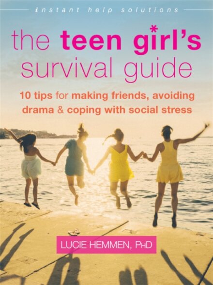 The Teen Girl's Survival Guide