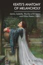 Keats's Anatomy of Melancholy