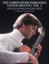 The Christopher Parkening Guitar Method - Volume 2