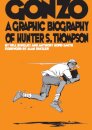 Gonzo: Hunter S.Thompson Biography