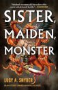 Sister, Maiden, Monster