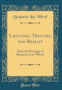 Language, Thought, and Reality