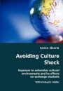 Avoiding Culture Shock- Exposure to unfamiliar cultural environments and its effects on exchange students