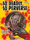 So Deadly, So Perverse 50 Years of Italian Giallo Films