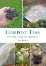 Compost Teas for the Organic Grower