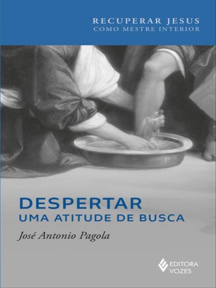 Despertar: Uma Atitude De Busca