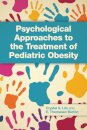 Psychological Approaches to the Treatment of Pediatric Obesity