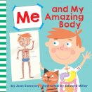 Me and My Amazing Body