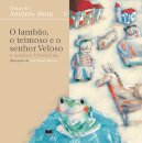 O Lambão, O Teimoso E O Senhor Velo