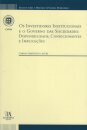 Os Investidores Institucionais e o Governo das Sociedades-Disponibilidade, Condicionantes e Implicações