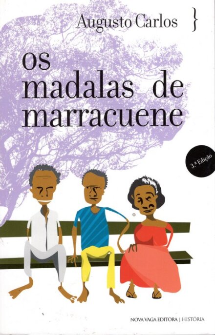 As Madalas de Marracuene ( Os Velhores de Marracuene )
